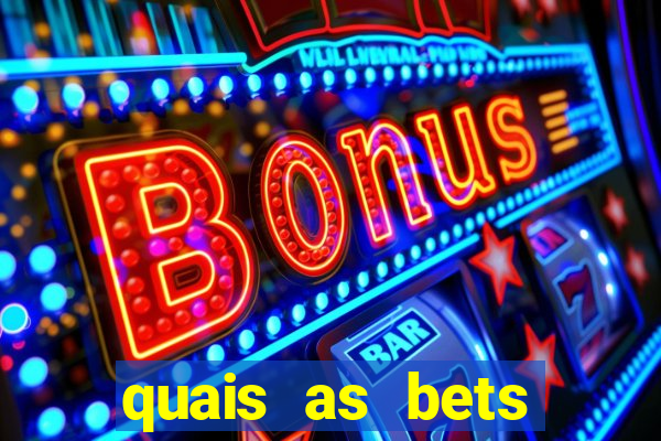 quais as bets legalizadas no brasil