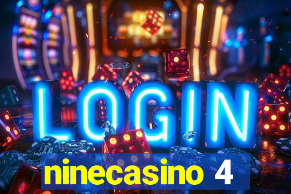 ninecasino 4