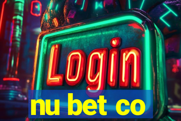 nu bet co