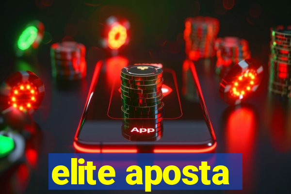 elite aposta