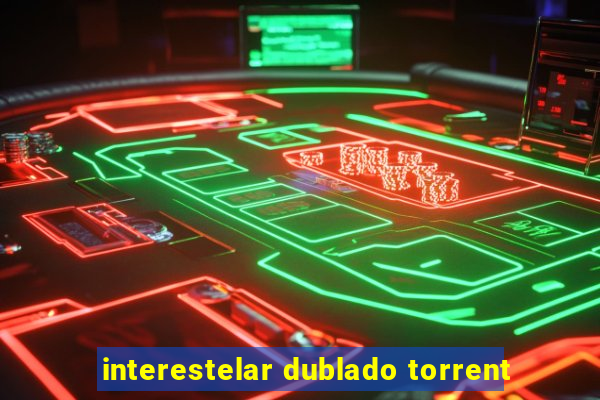 interestelar dublado torrent
