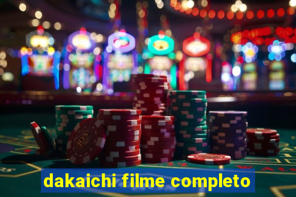 dakaichi filme completo