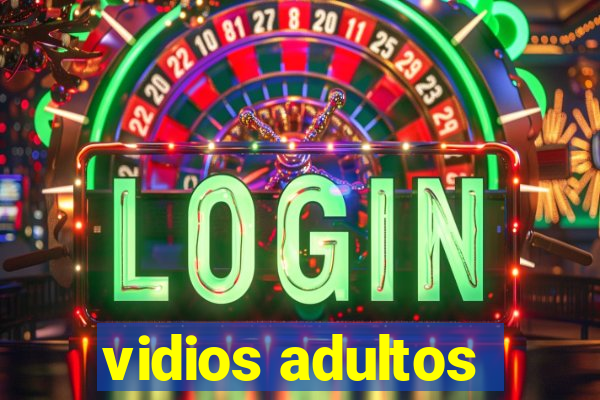 vidios adultos
