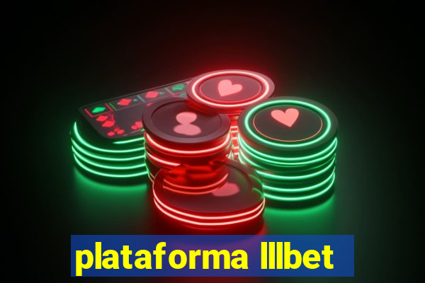 plataforma lllbet