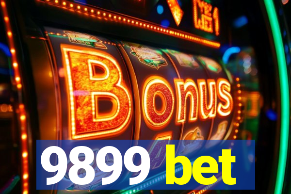 9899 bet