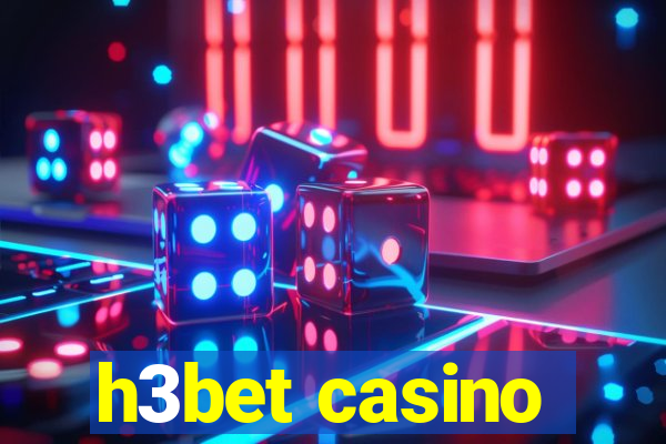h3bet casino