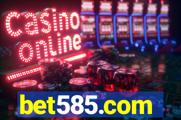 bet585.com