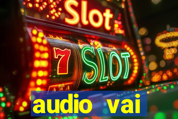 audio vai corinthians whatsapp