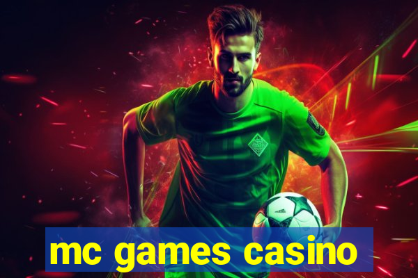 mc games casino