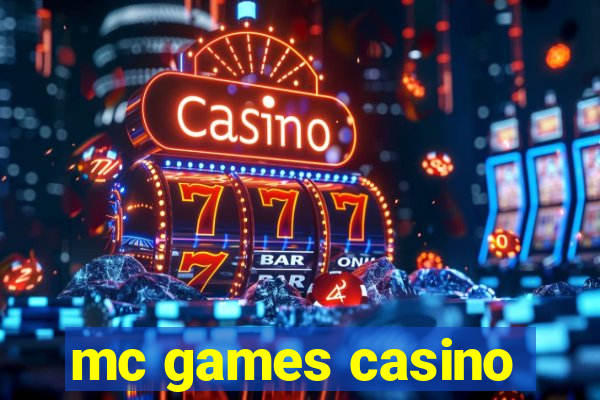 mc games casino