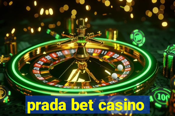 prada bet casino