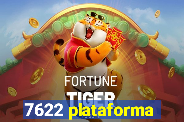 7622 plataforma