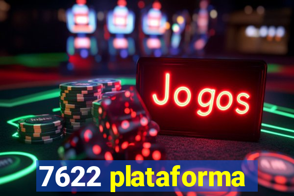 7622 plataforma