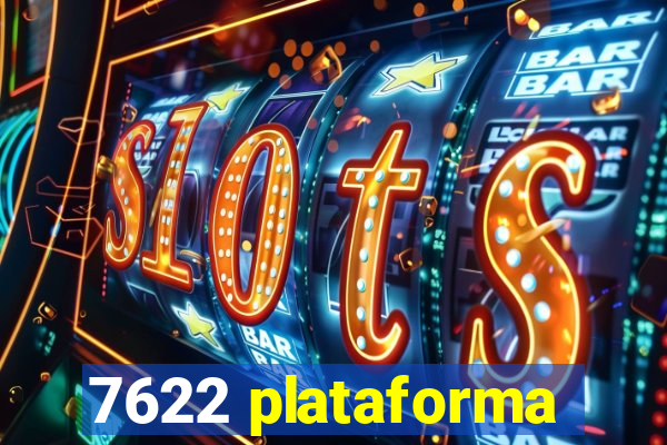 7622 plataforma