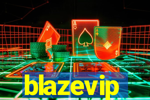 blazevip