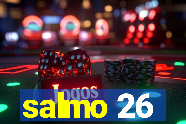 salmo 26