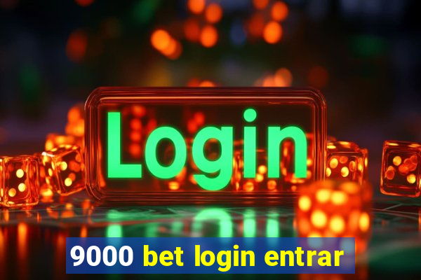 9000 bet login entrar