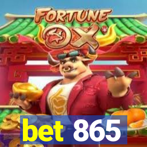 bet 865