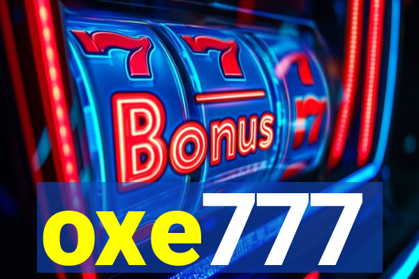 oxe777