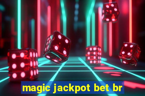 magic jackpot bet br