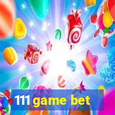 111 game bet