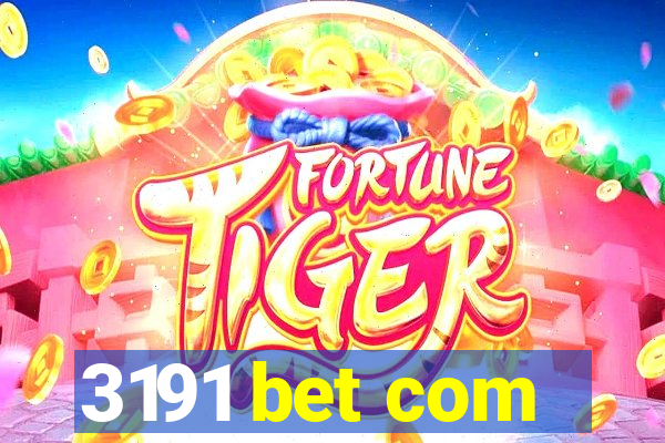 3191 bet com