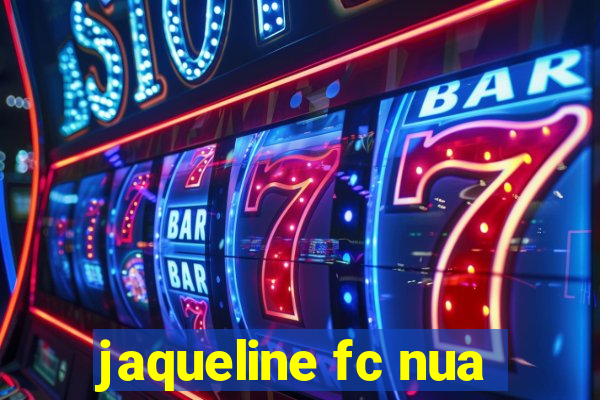jaqueline fc nua