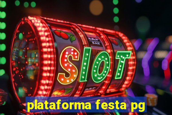 plataforma festa pg
