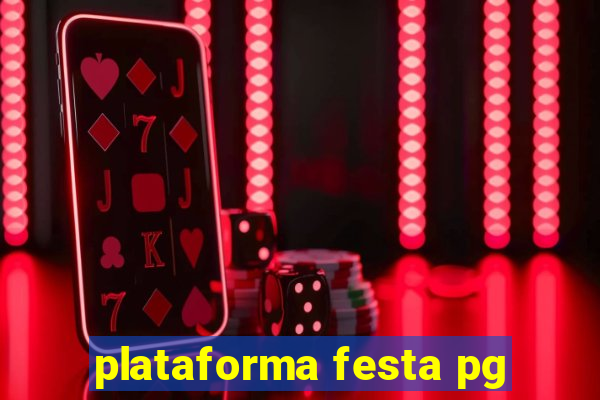 plataforma festa pg