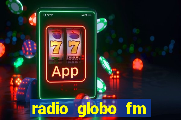 radio globo fm 90.1 salvador bahia