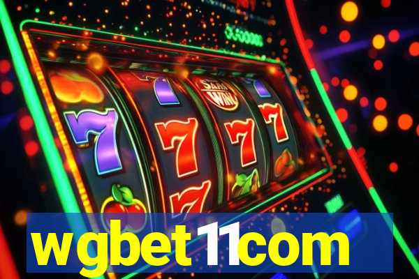 wgbet11com