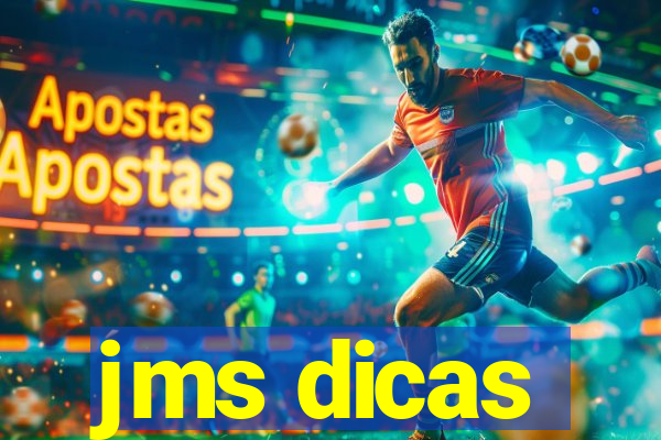 jms dicas