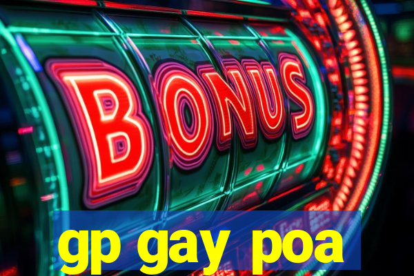 gp gay poa