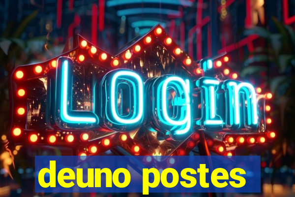 deuno postes