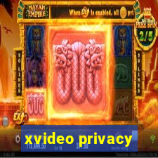 xvideo privacy