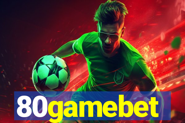 80gamebet