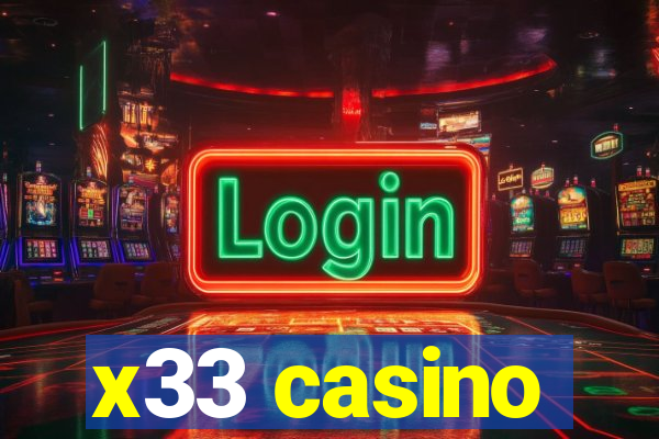 x33 casino