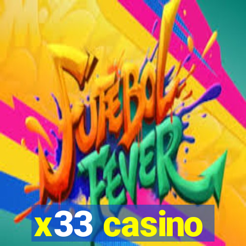 x33 casino