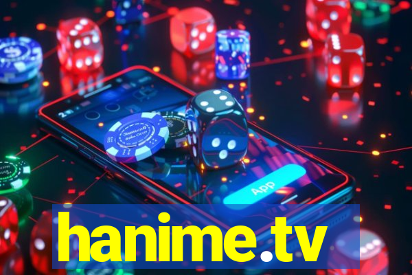 hanime.tv