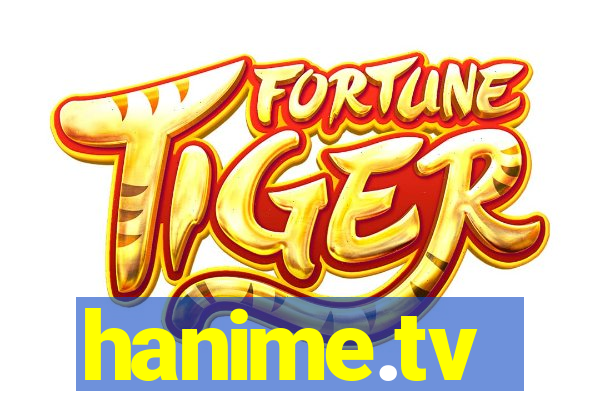 hanime.tv