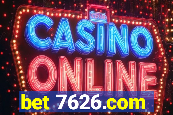 bet 7626.com