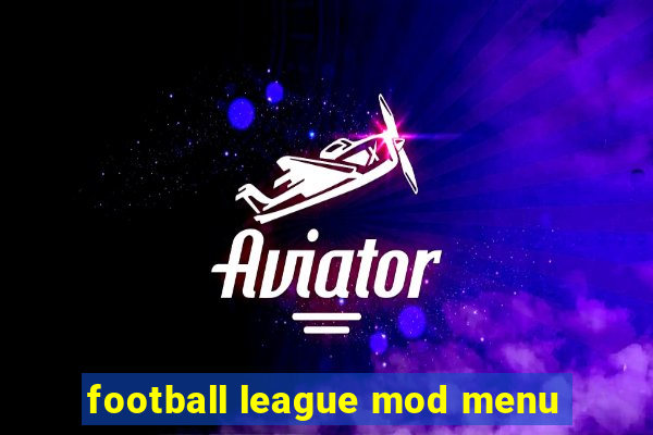 football league mod menu