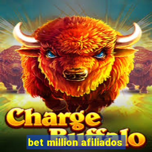 bet million afiliados
