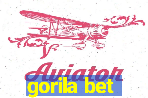gorila bet