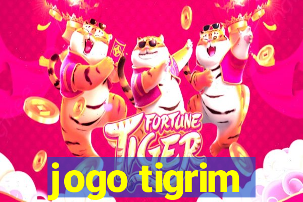 jogo tigrim