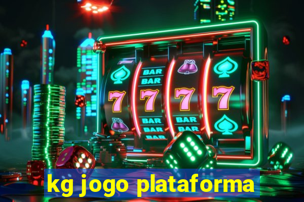 kg jogo plataforma