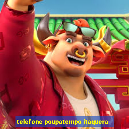 telefone poupatempo itaquera
