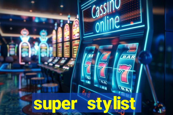 super stylist dinheiro e diamante infinito ios