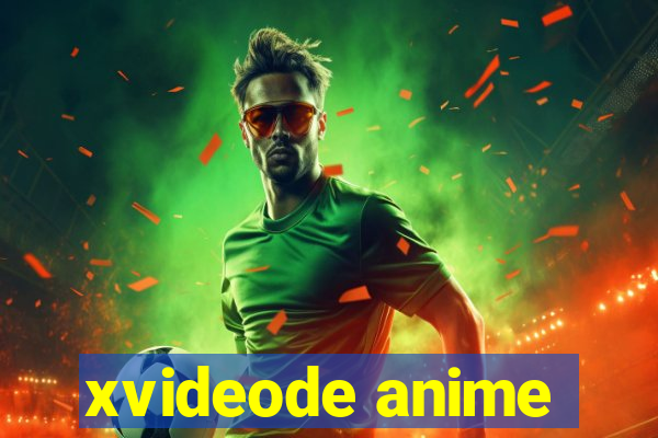 xvideode anime