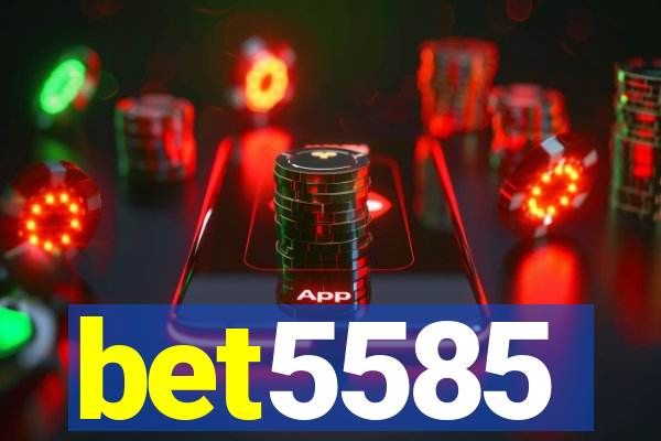 bet5585